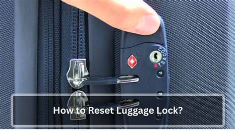 how to reset a locked suitcase.